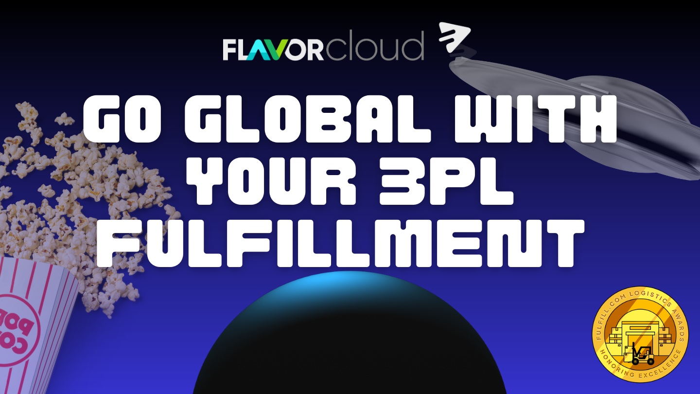Go Global with your 3PL Fulfillment 