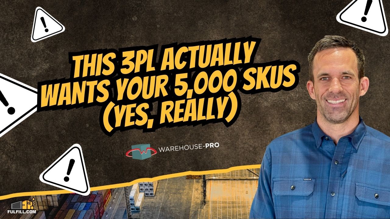 This 3PL Actually WANTS Your 5,000 SKUs (Yes, Really)