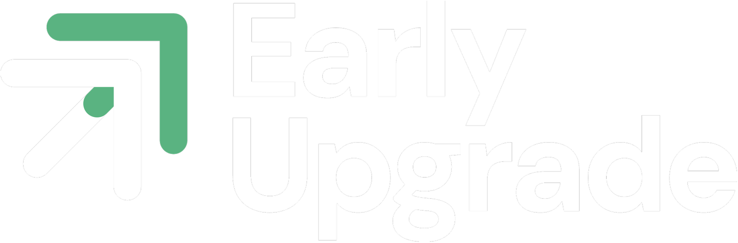 Early Upgrade