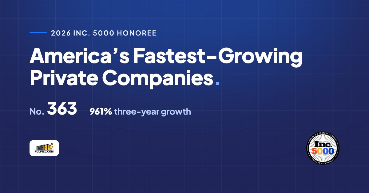 Fulfill.com Named No. 363 on the 2026 Inc. 5000